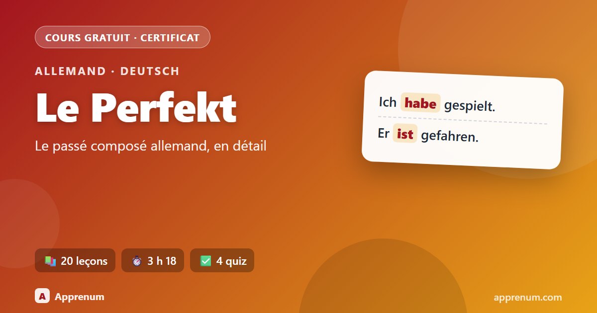 Allemand : le Perfekt (le passé composé) en détail