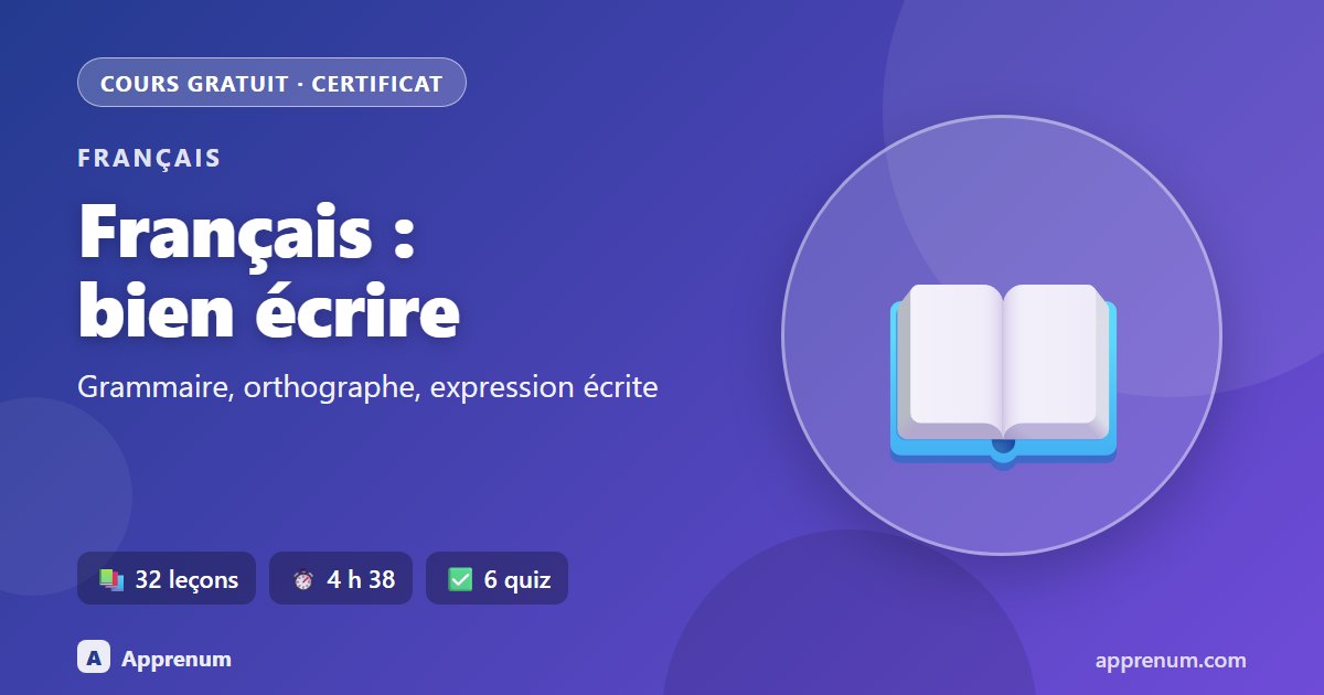 Français : grammaire, orthographe et expression écrite